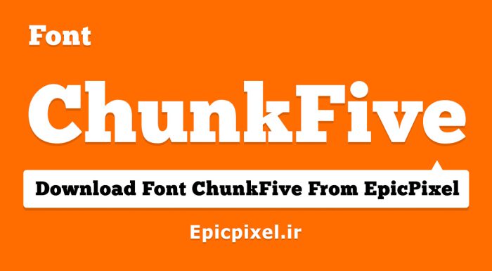 فونت ChunkFive