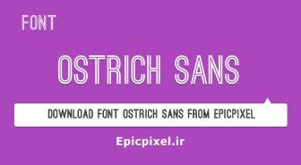 فونت Ostrich Sans
